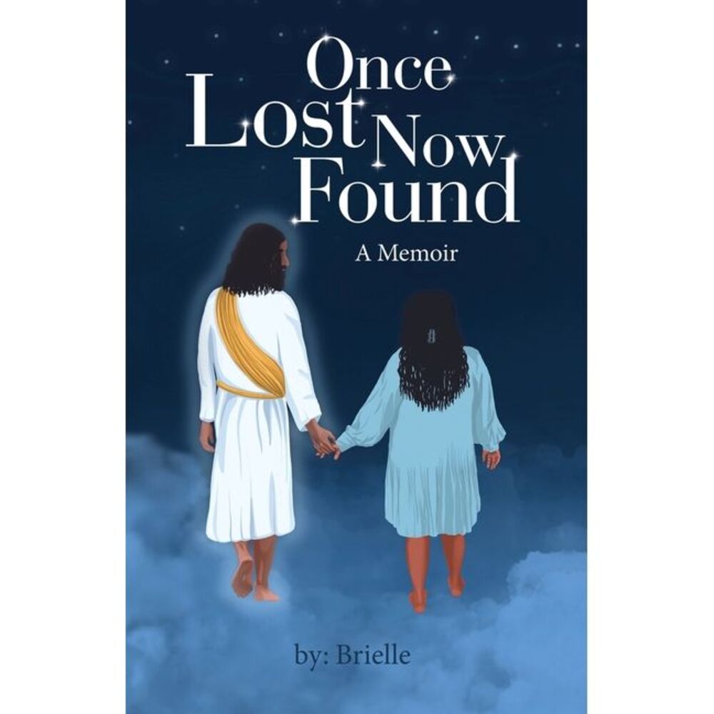 Once Lost Now Found: A Memoir -- Brielle